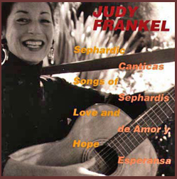 Judy Frankel: Sephardic Songs of Love and Hope